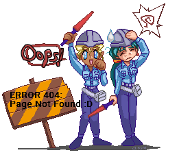 two anime girls, one very happy and one exasperated, declare: 'Oops!' next to a sign that reads: 'Error 404: page not Found'. the text on the sign spills off of the sign and onto the happy one's right leg. 